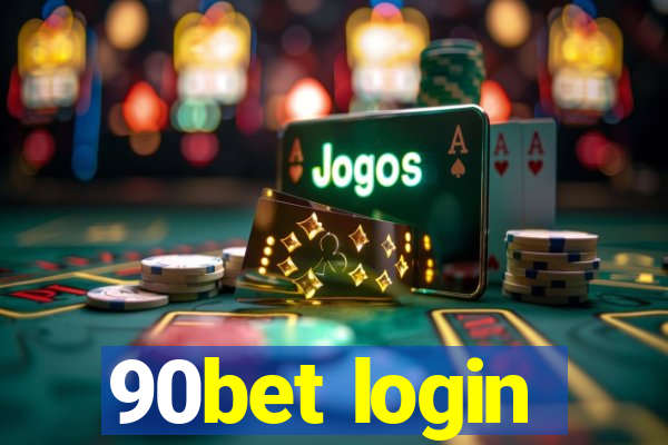 90bet login